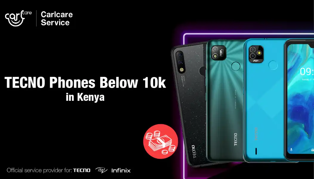 Tecno Phones Below 10K in Kenya: Best Deals!